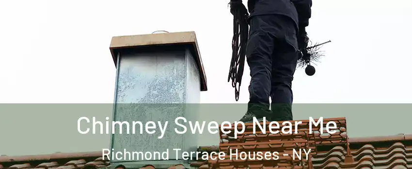 Chimney Sweep Near Me Richmond Terrace Houses - NY