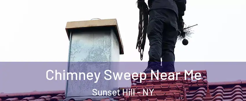 Chimney Sweep Near Me Sunset Hill - NY