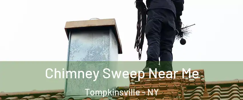 Chimney Sweep Near Me Tompkinsville - NY