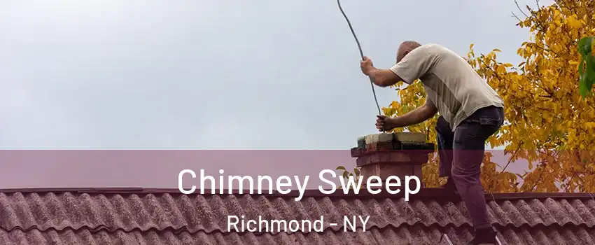 Chimney Sweep Richmond - NY