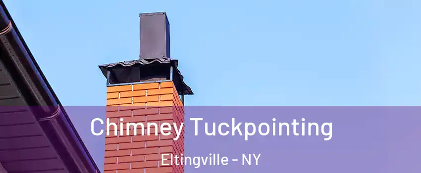 Chimney Tuckpointing Eltingville - NY