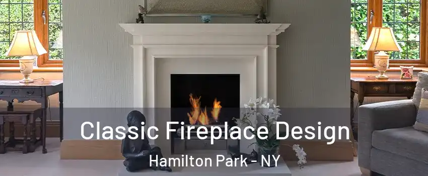 Classic Fireplace Design Hamilton Park - NY