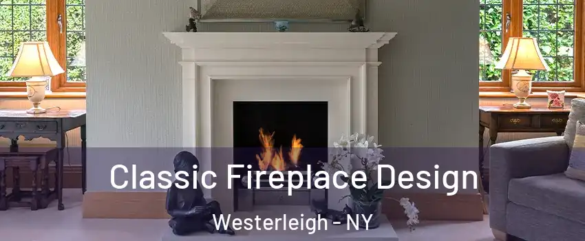 Classic Fireplace Design Westerleigh - NY