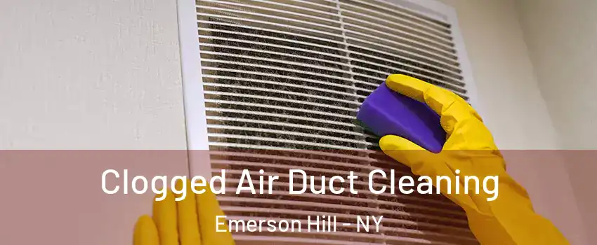 Clogged Air Duct Cleaning Emerson Hill - NY