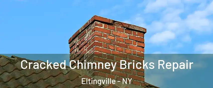 Cracked Chimney Bricks Repair Eltingville - NY