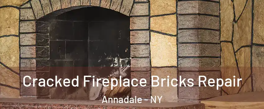 Cracked Fireplace Bricks Repair Annadale - NY