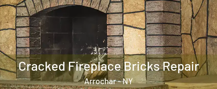 Cracked Fireplace Bricks Repair Arrochar - NY