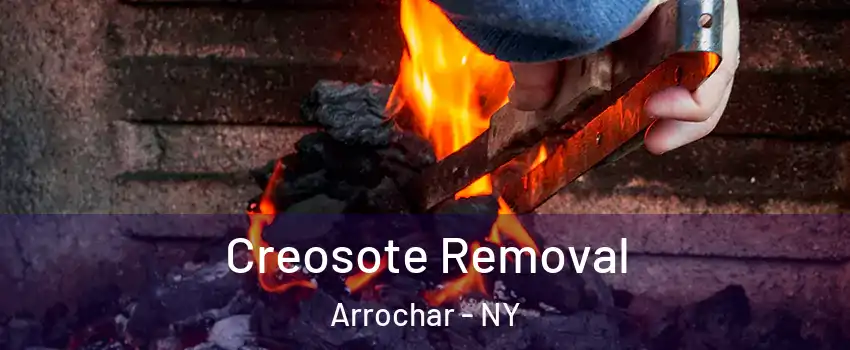 Creosote Removal Arrochar - NY