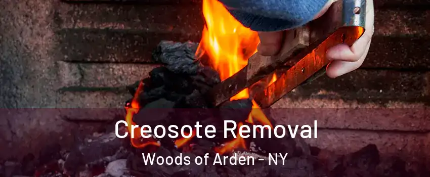 Creosote Removal Woods of Arden - NY