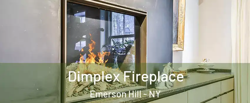 Dimplex Fireplace Emerson Hill - NY