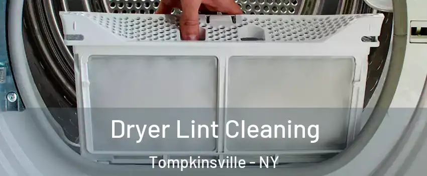 Dryer Lint Cleaning Tompkinsville - NY