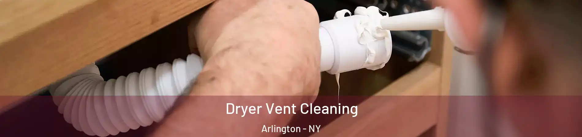 Dryer Vent Cleaning Arlington - NY