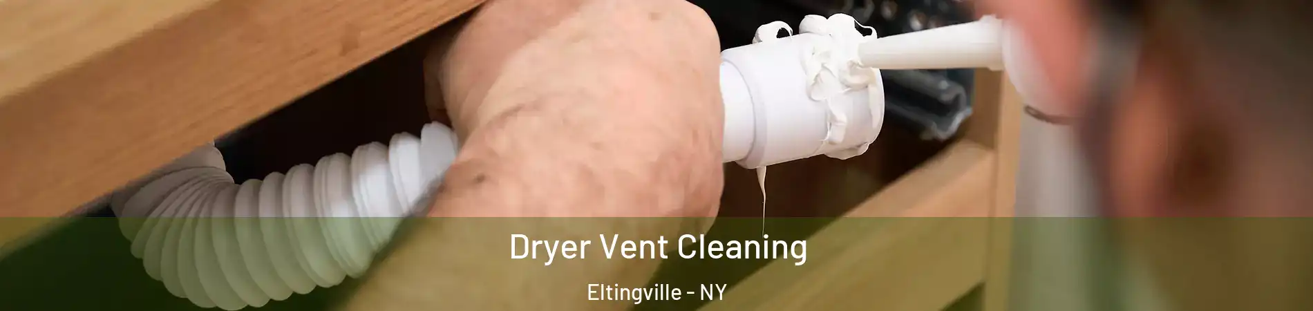 Dryer Vent Cleaning Eltingville - NY