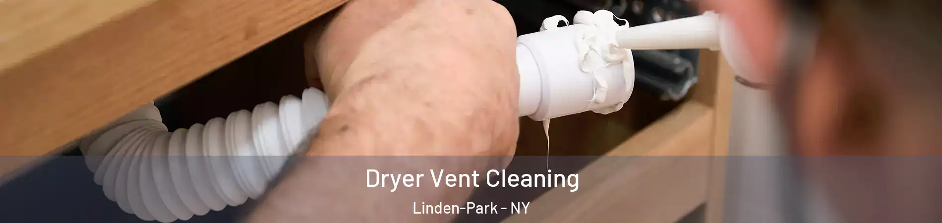 Dryer Vent Cleaning Linden-Park - NY