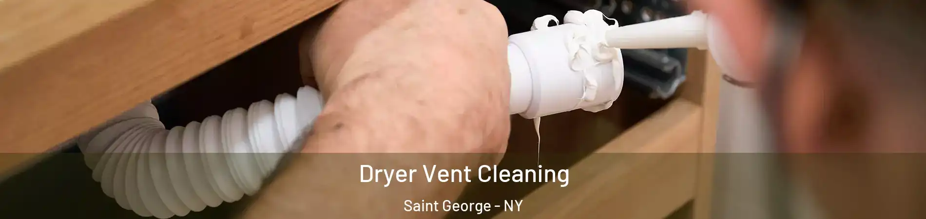 Dryer Vent Cleaning Saint George - NY