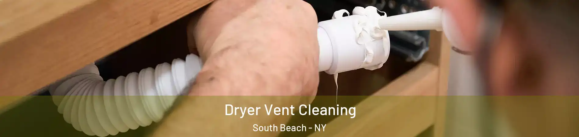 Dryer Vent Cleaning South Beach - NY