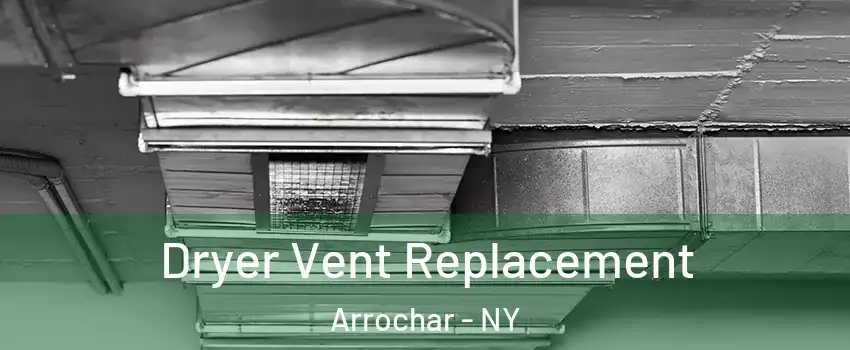 Dryer Vent Replacement Arrochar - NY