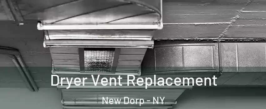 Dryer Vent Replacement New Dorp - NY