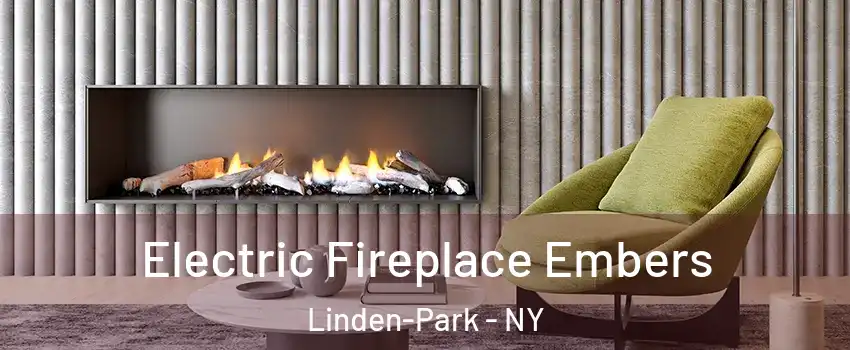 Electric Fireplace Embers Linden-Park - NY