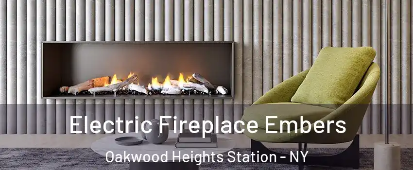 Electric Fireplace Embers Oakwood Heights Station - NY