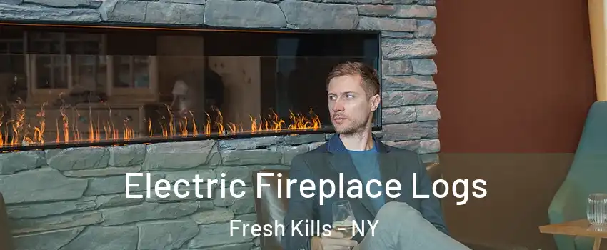 Electric Fireplace Logs Fresh Kills - NY