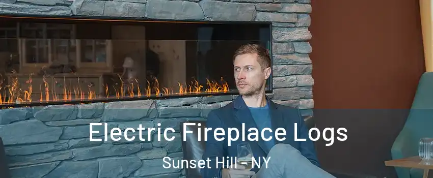 Electric Fireplace Logs Sunset Hill - NY