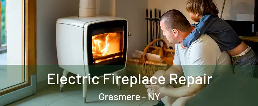 Electric Fireplace Repair Grasmere - NY