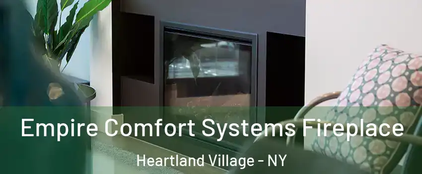 Empire Comfort Systems Fireplace Heartland Village - NY