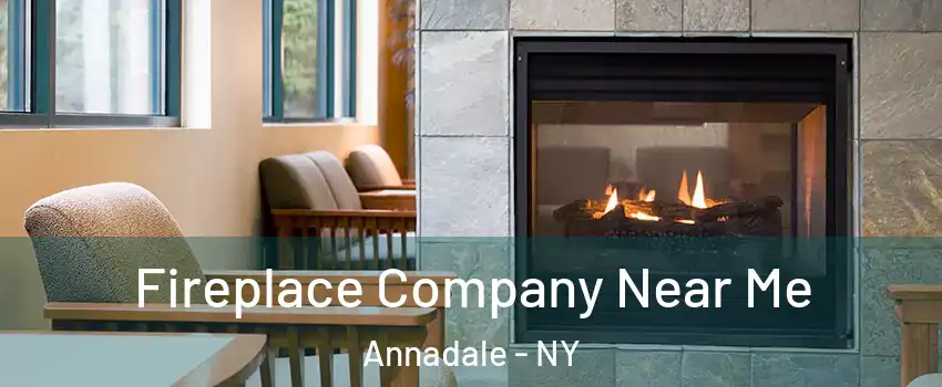 Fireplace Company Near Me Annadale - NY