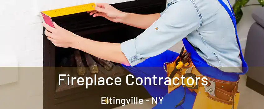 Fireplace Contractors Eltingville - NY