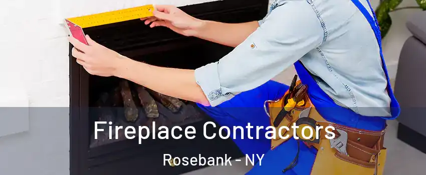 Fireplace Contractors Rosebank - NY