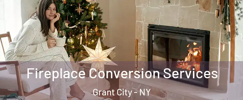 Fireplace Conversion Services Grant City - NY