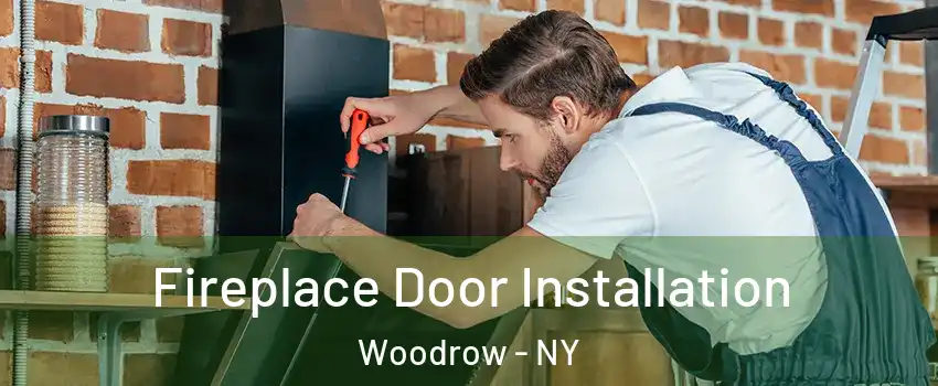 Fireplace Door Installation Woodrow - NY