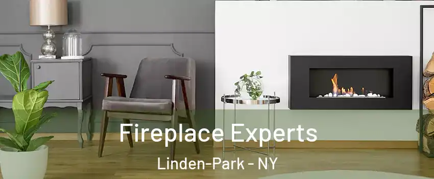 Fireplace Experts Linden-Park - NY