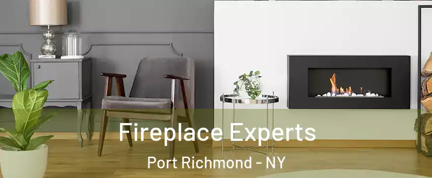 Fireplace Experts Port Richmond - NY