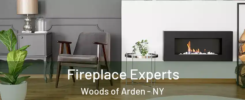 Fireplace Experts Woods of Arden - NY