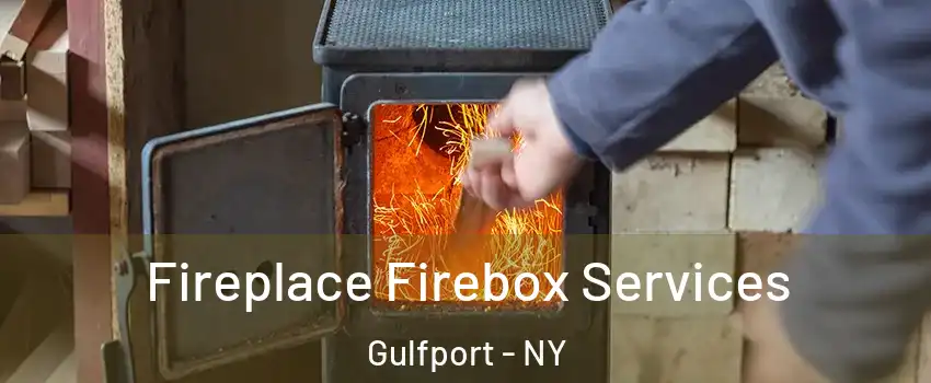 Fireplace Firebox Services Gulfport - NY