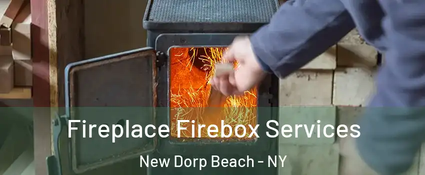 Fireplace Firebox Services New Dorp Beach - NY