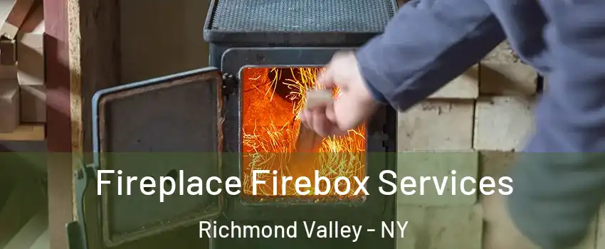 Fireplace Firebox Services Richmond Valley - NY