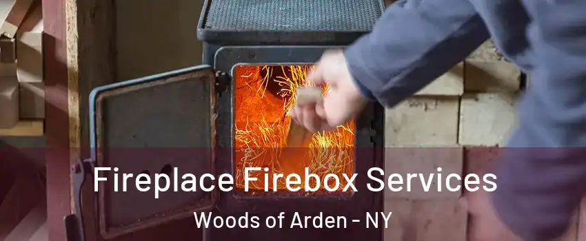 Fireplace Firebox Services Woods of Arden - NY