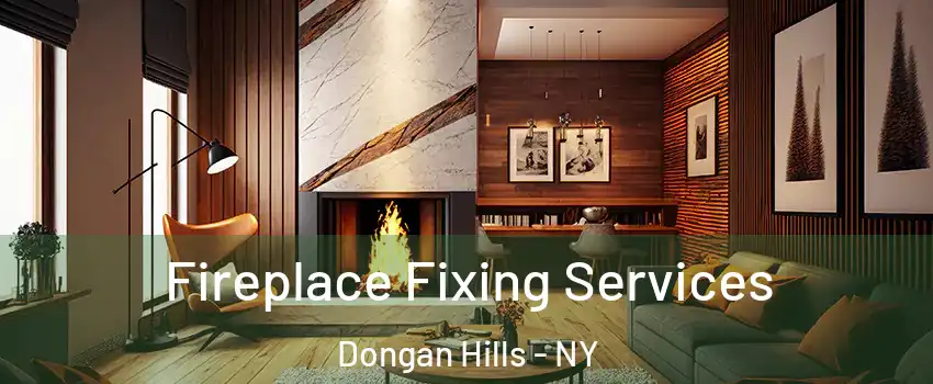 Fireplace Fixing Services Dongan Hills - NY