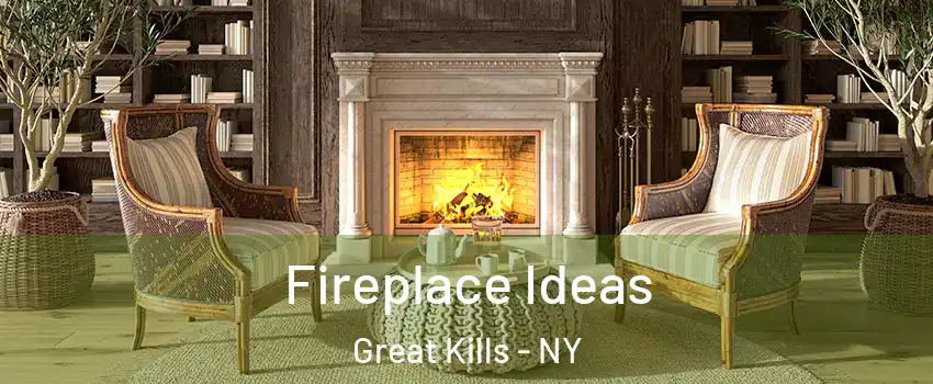 Fireplace Ideas Great Kills - NY