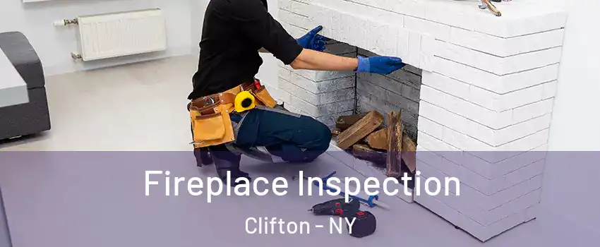 Fireplace Inspection Clifton - NY