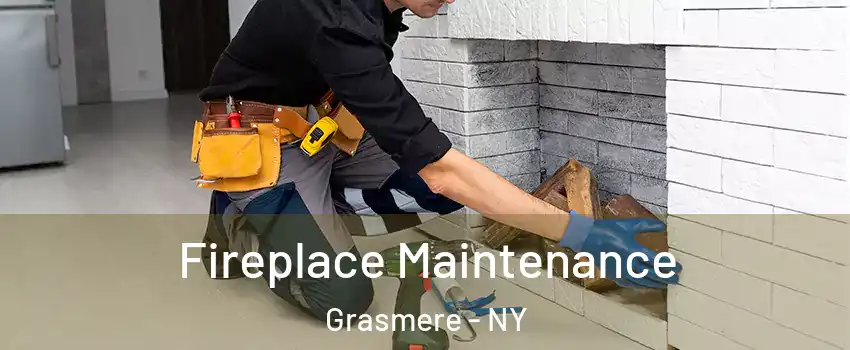 Fireplace Maintenance Grasmere - NY