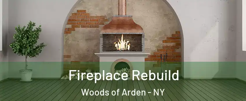 Fireplace Rebuild Woods of Arden - NY