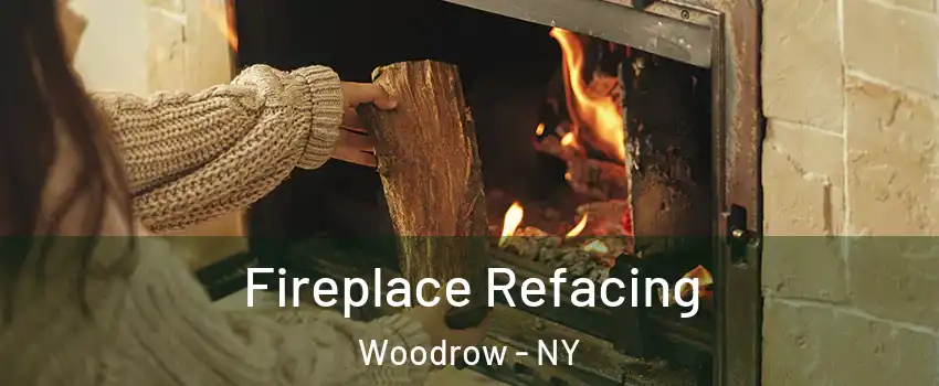 Fireplace Refacing Woodrow - NY