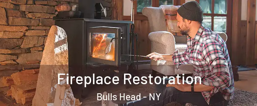 Fireplace Restoration Bulls Head - NY