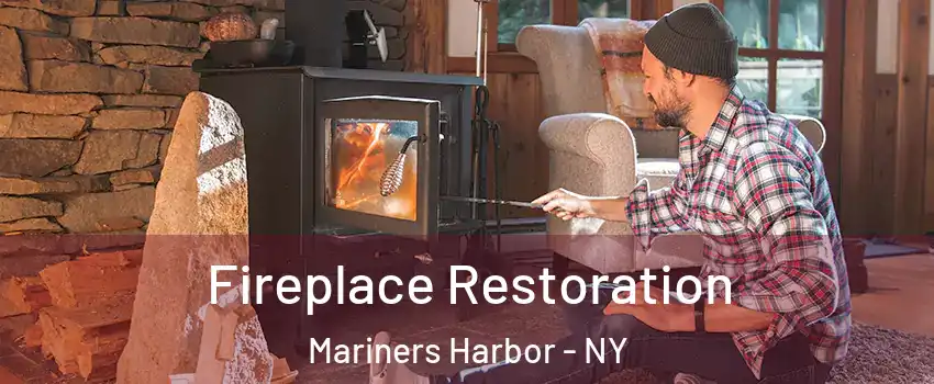 Fireplace Restoration Mariners Harbor - NY