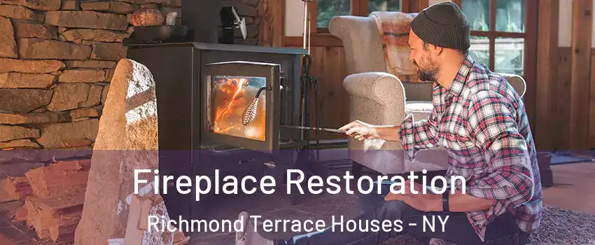 Fireplace Restoration Richmond Terrace Houses - NY