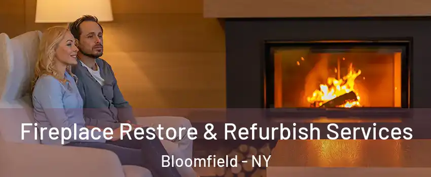 Fireplace Restore & Refurbish Services Bloomfield - NY